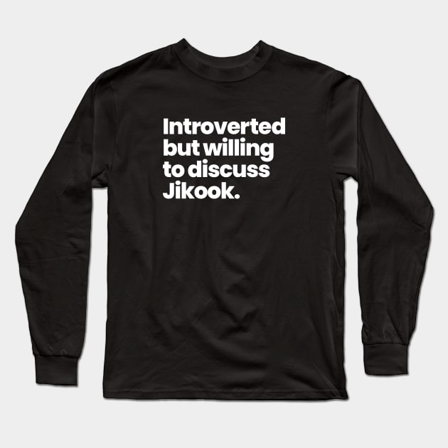 Introverted but willing to discuss Jikook - BTS Long Sleeve T-Shirt by viking_elf